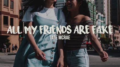 listen to tate mcrae all my friends are fake